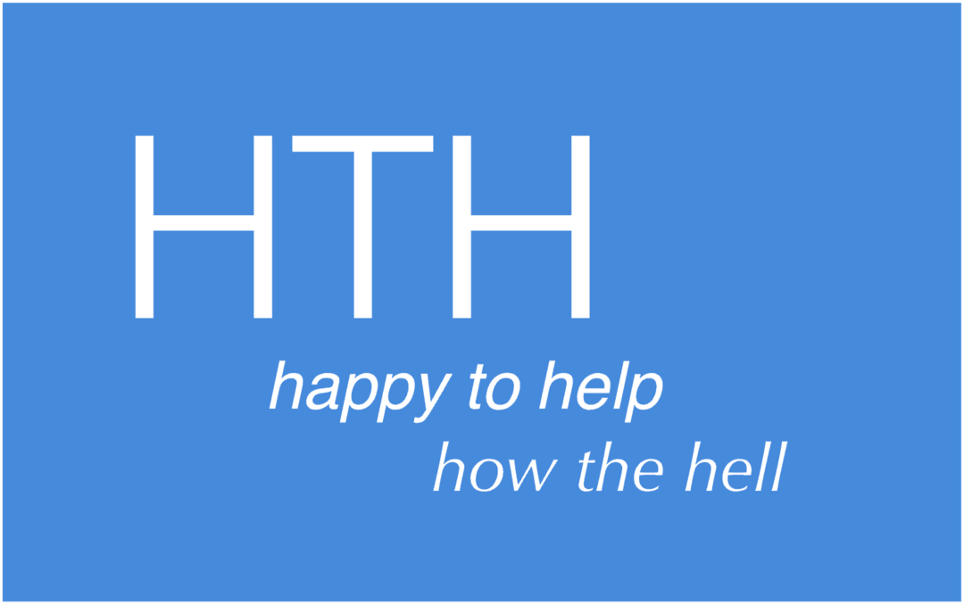 Mit jelent a HTH az internetes rövidítések világában?