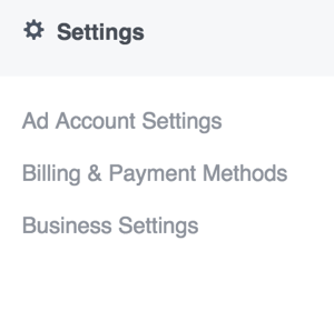 A beállítások frissítéséhez a Facebook Ads Manager alkalmazásban nyissa meg a főmenüt, és válasszon egy lehetőséget a Beállítások részben.
