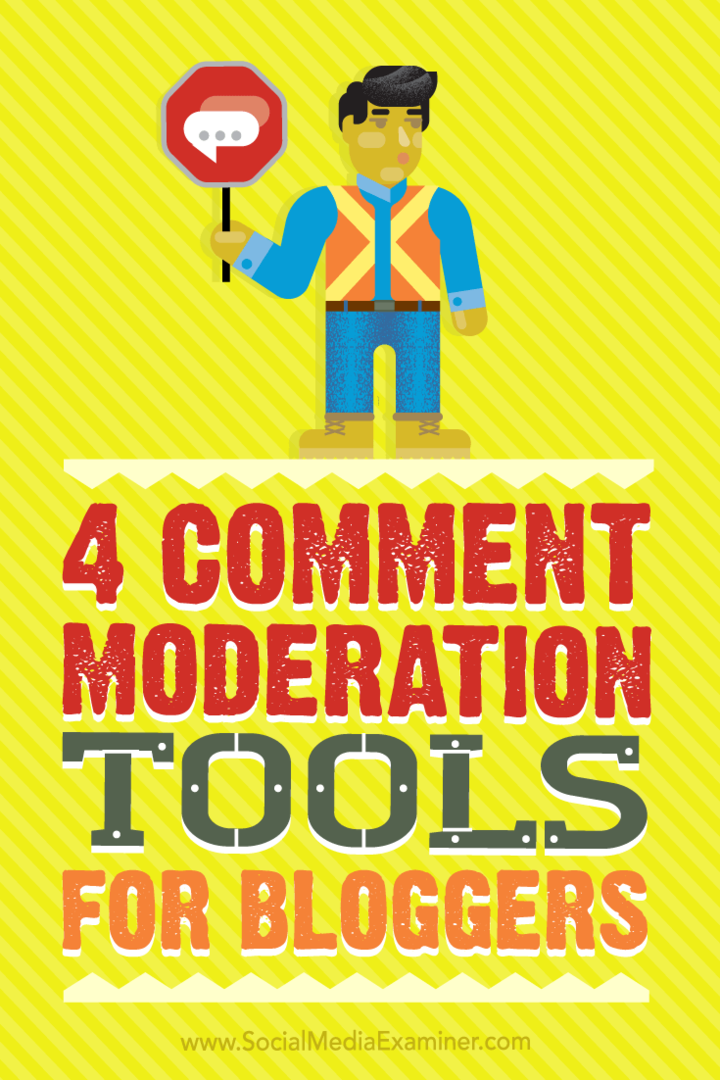 4 megjegyzés Moderációs eszközök bloggerek számára: Social Media Examiner