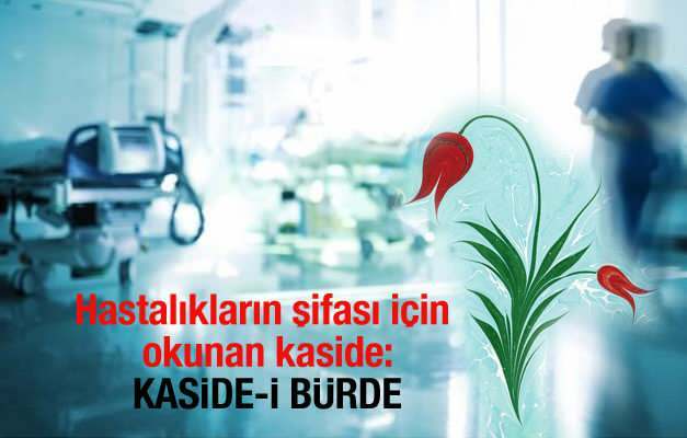 Mit kell olvasni a betegség elmúlásához? Kaside-i Bürde a betegségek gyógyítására ...