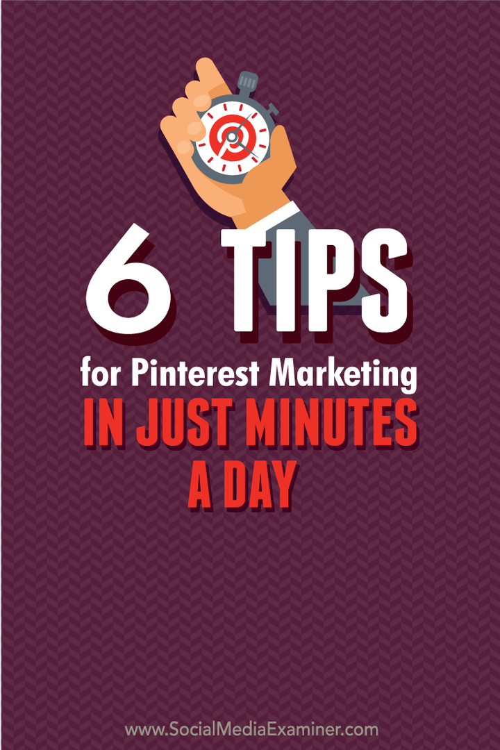 6 tipp a Pinterest marketinghez napi percek alatt: Social Media Examiner