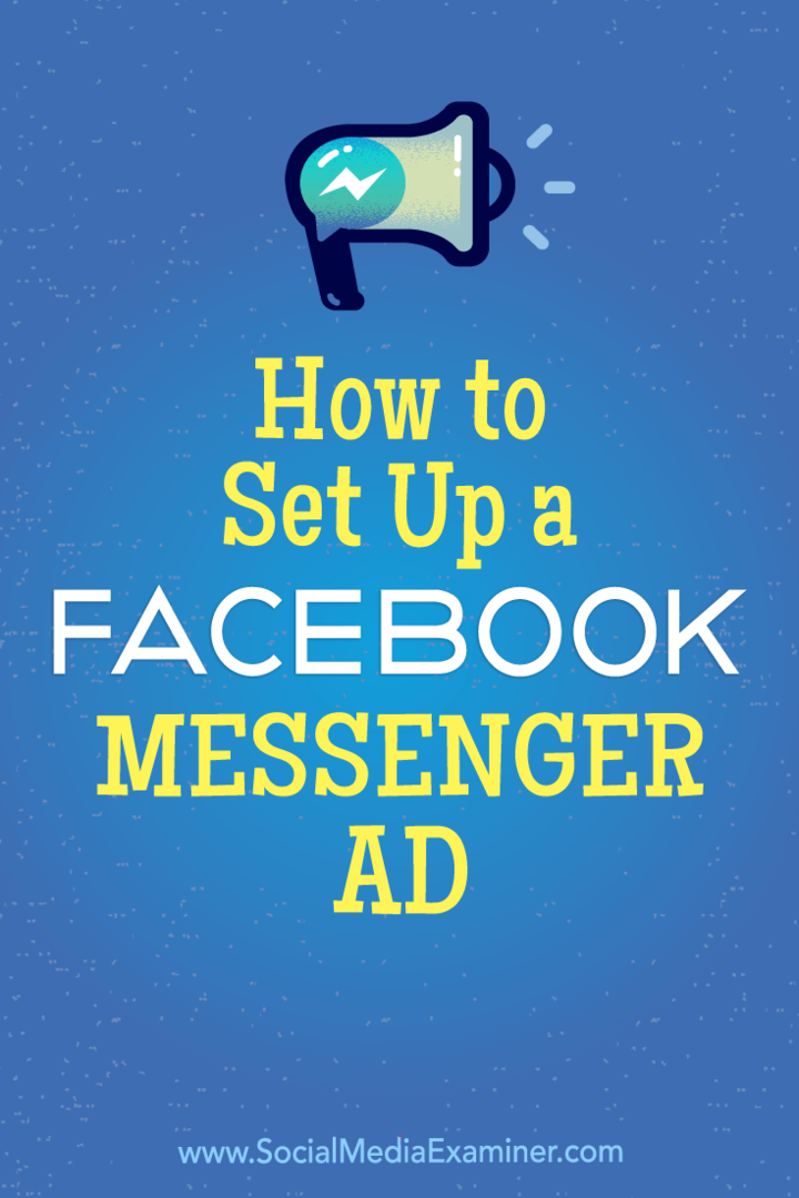 Hogyan állítsunk be Facebook Messenger-hirdetést Tammy Cannon által a közösségi média vizsgáztatóján.