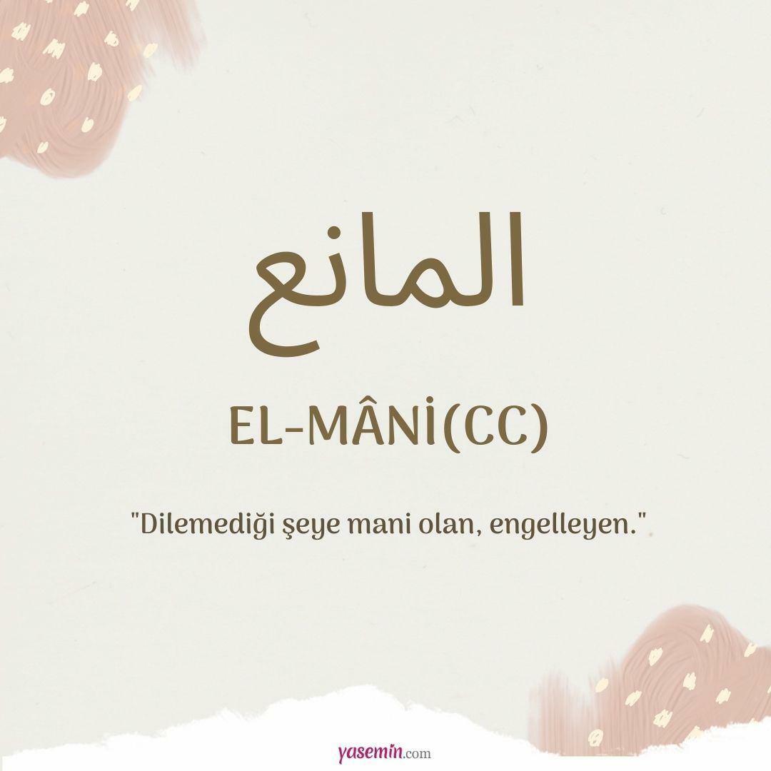 Mit jelent a Al-Mani (c.c)?