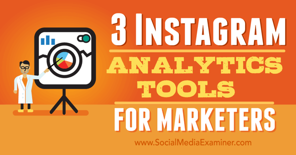 instagram elemző eszközök a marketingszakemberek számára