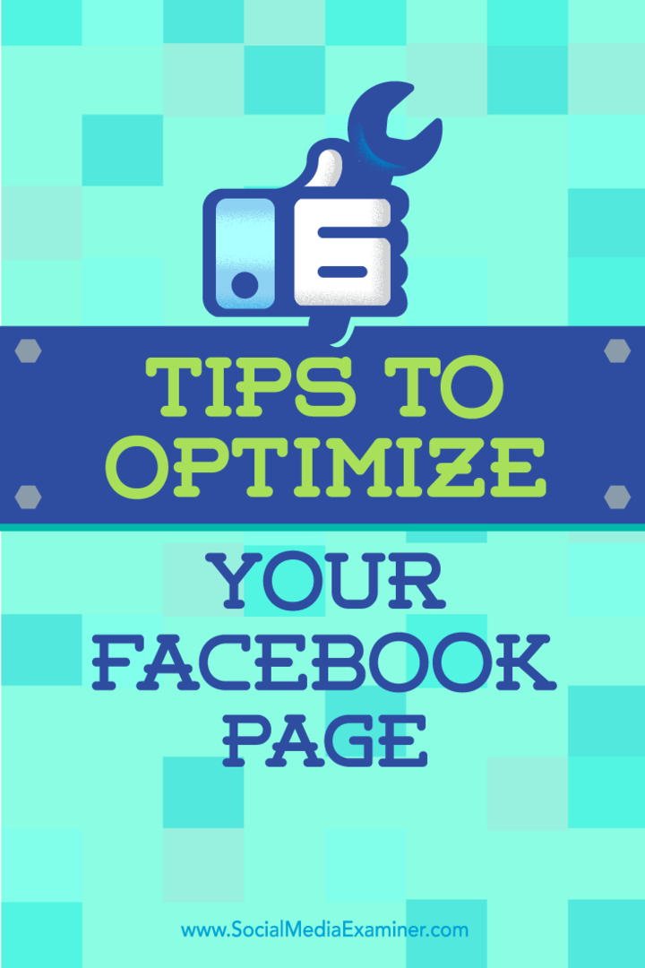Tippek a teljesebb jelenlét létrehozásának hat módjára a Facebook-oldallal.