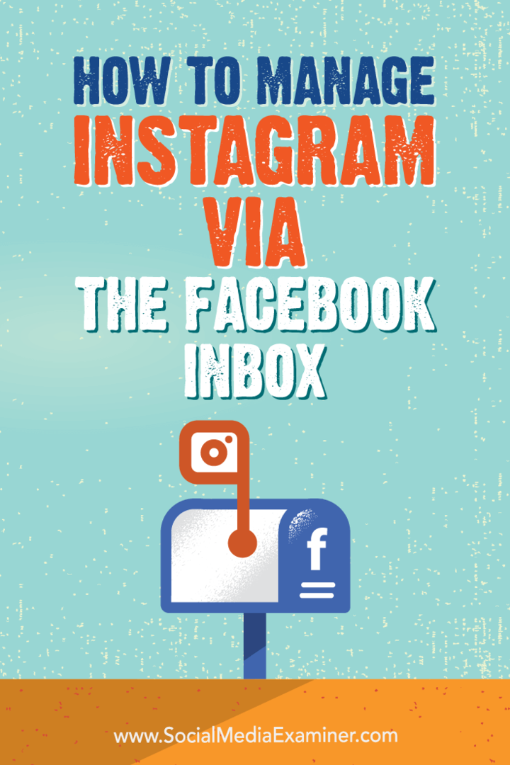 Az Instagram kezelésének módja Jenn Herman által a Facebook beérkező levelek között a Social Media Examiner webhelyen