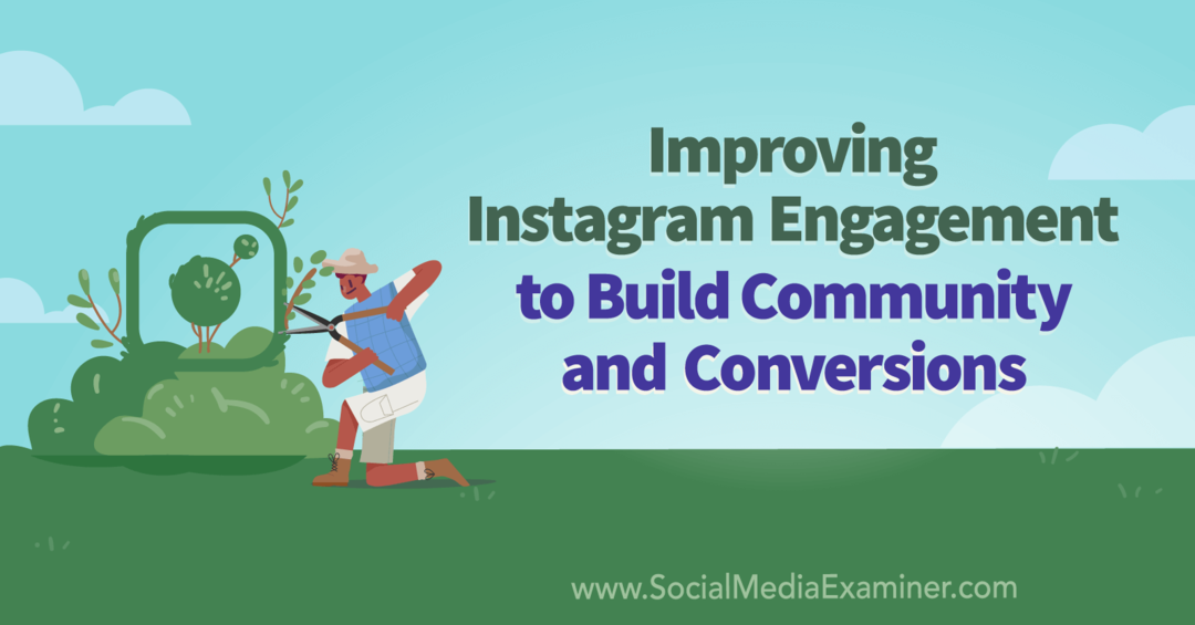 Az Instagram elkötelezettségének javítása a közösség és konverziók építése érdekében, a Sue B betekintéseivel Zimmerman a Social Media Marketing Podcast-on.