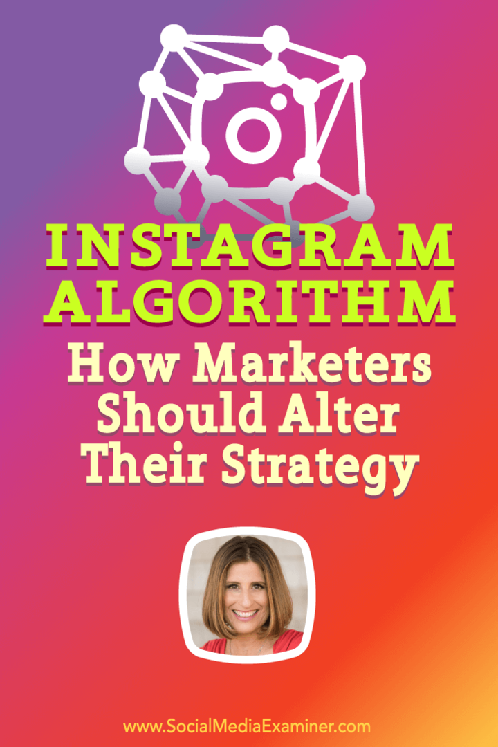 Sue B. Zimmerman Michael Stelznerrel beszélget az Instagram algoritmusról és arról, hogy a marketingesek hogyan tudnak reagálni.