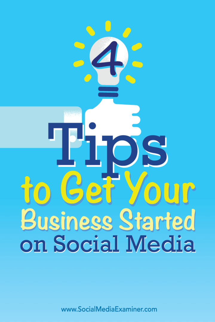 Tippek a kisvállalkozás elindításának négy módjára a közösségi médiában.