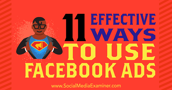 11 hatékony módszer a Facebook-hirdetések használatára Charlie Lawrance által a közösségi média vizsgáztatóján.