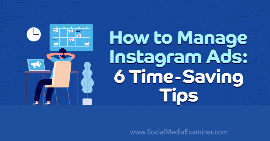Az Instagram-hirdetések kezelése: Anna Sonnenberg 6 időtakarékos tippje
