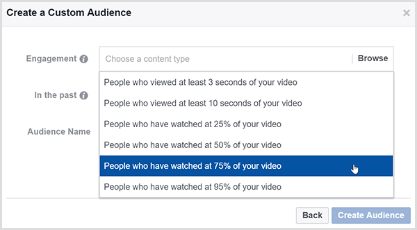 A Facebook létrehozása egyéni közönség párbeszédpanelen lehetőségek vannak hirdetések célzására olyan emberek számára, akik megnézték a videód bizonyos százalékát.