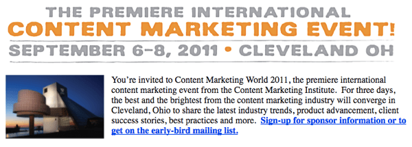 A Content Marketing World 2011 inspirálta Mike-ot egy élő konferencia létrehozására.