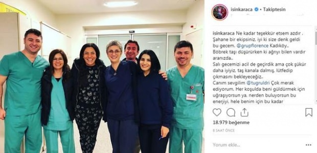 Işın Karaca megosztotta a kórházat