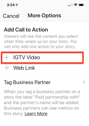 Választhat egy IGTV Video Linket, amelyet hozzáadhat Instagram-történetéhez.