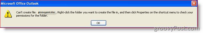 Outlook hiba: Nem hozhat létre fájlt:: groovyPost.com