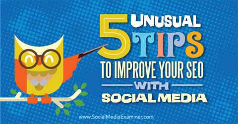 5 tipp a SEO javításához a közösségi médiával