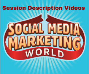 Video munkamenet leírások: Social Media Examiner