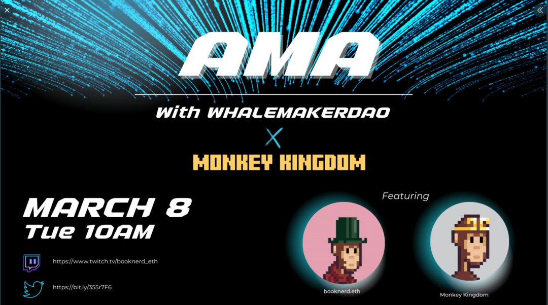 AMA promóció képe a WhalemakerDAO-val és a Monkey Kingdom-mal
