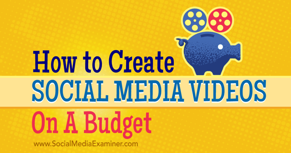 költségvetési közösségi média videók létrehozása és népszerűsítése