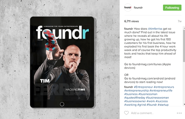 A Foundr azon dolgozik, hogy sok hónappal korábban lefoglalja előlapjaik történetét az olyan influencereknél, mint Tim Ferriss.