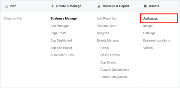Nyissa meg az Business Manager alkalmazást, és válassza az Eszközök oszlopban a Közönségek lehetőséget.