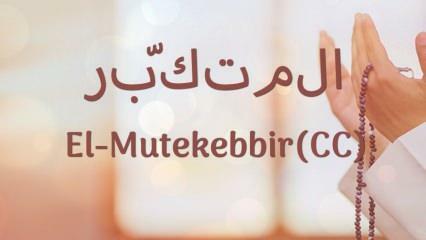 Mit jelent a al-Mutakabbir? Al Mutakabbir