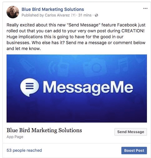 A Facebook hozzáadta azt a lehetőséget, hogy olyan gombot adjon az oldal bejegyzéseihez, amely lehetővé teszi a felhasználók számára, hogy közvetlenül válaszoljanak a Messengerben.