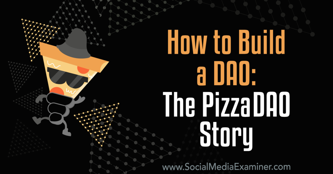 hogyan építsünk ado-t: a pizzadao történet-szociális média vizsgáztatója