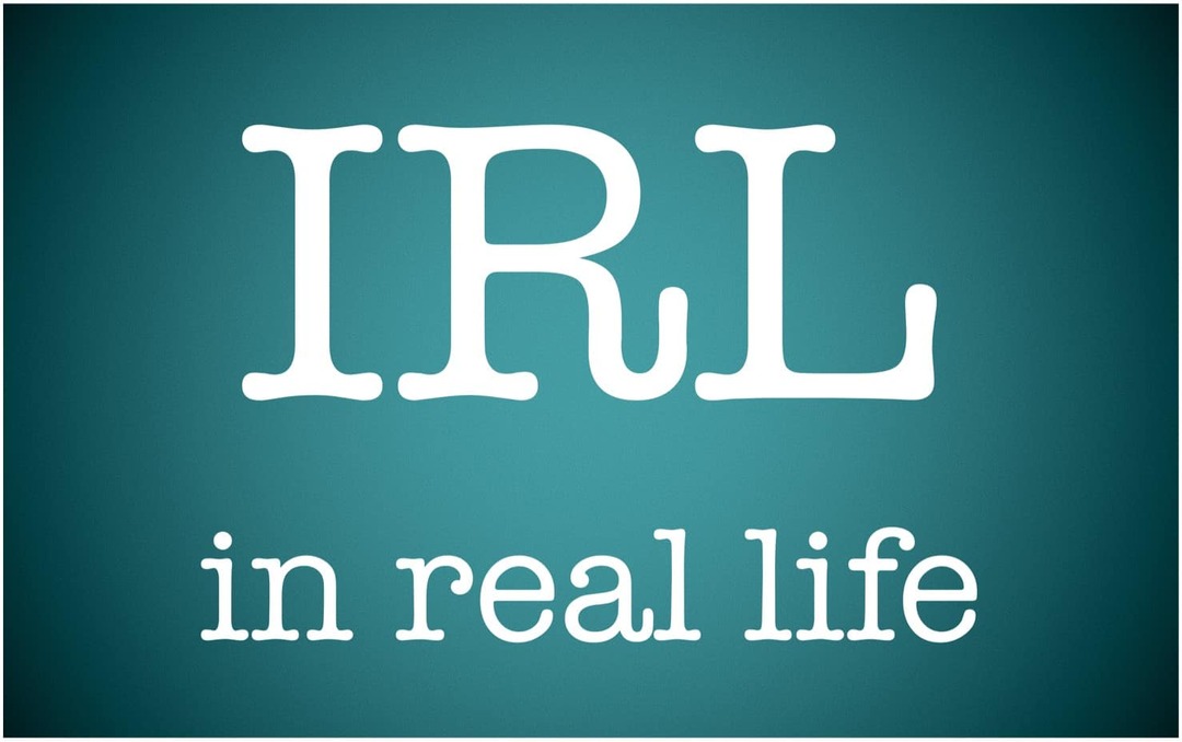Mit jelent az IRL és hogyan használhatom?