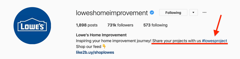 Lowes Home Improvement Instagram életrajz, amely márkás hashtaget jelenít meg a felhasználó által létrehozott tartalomhoz (UGC)