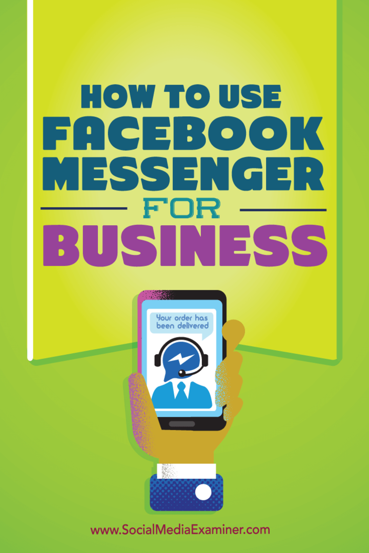 A Facebook Messenger használata üzleti célokra: Social Media Examiner