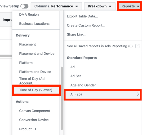 Tippek a Facebook hirdetési költségeinek csökkentéséhez, a Nap idő (Viewer) megtekintési lehetőség a Facebook Ads irányítópult Jelentések legördülő menüjéből