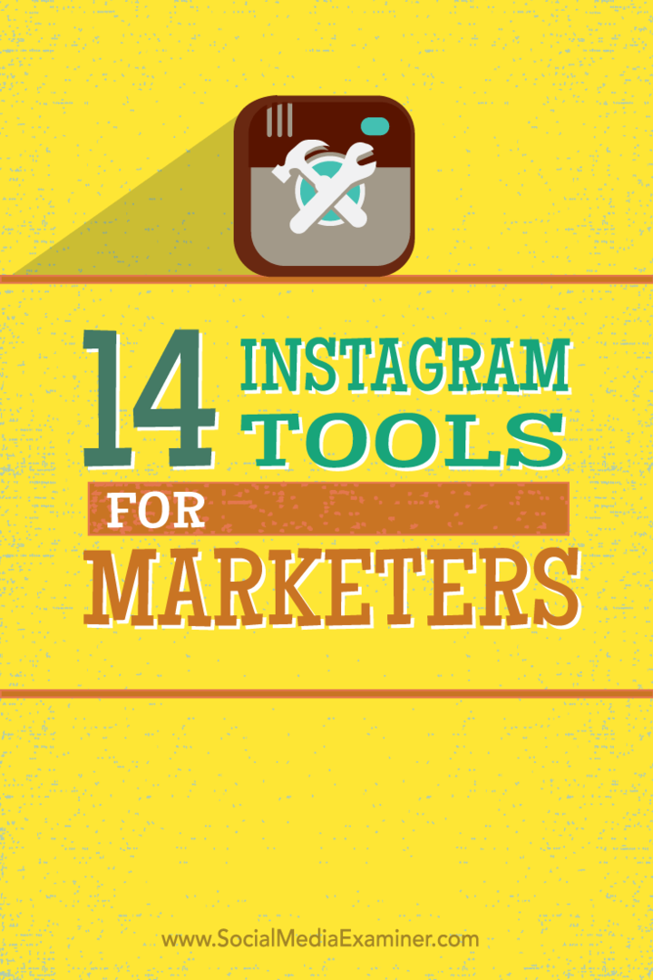 14 Instagram eszköz marketingeseknek: Social Media Examiner