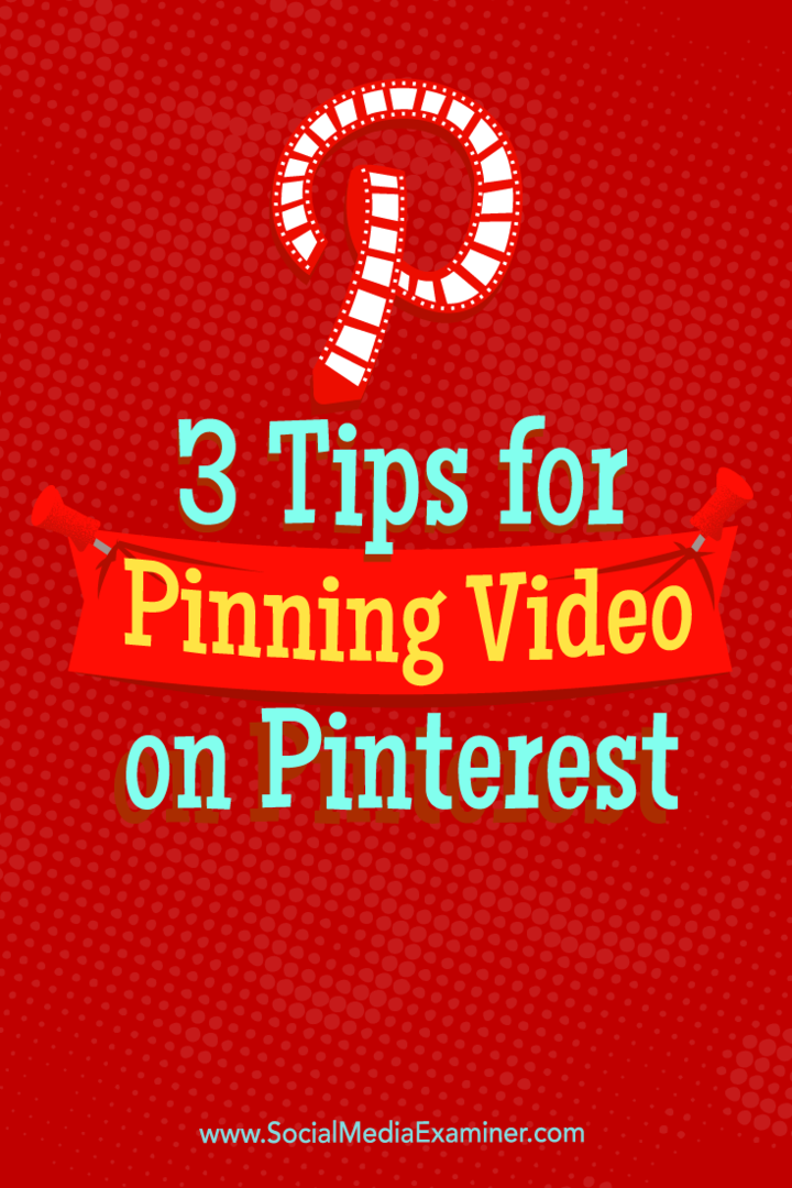 Tippek a videó háromféle felhasználási módjára a Pinteresten.
