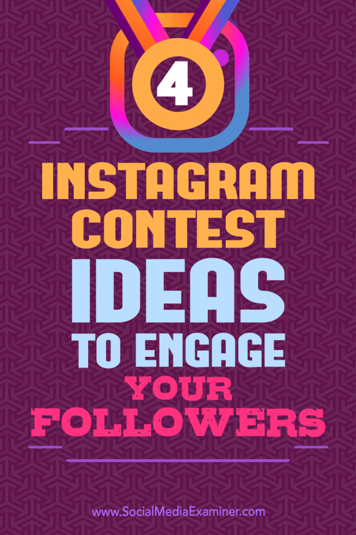4 Instagram-verseny ötlet a követőid bevonására Michael Georgiou által a Social Media Examiner-en.