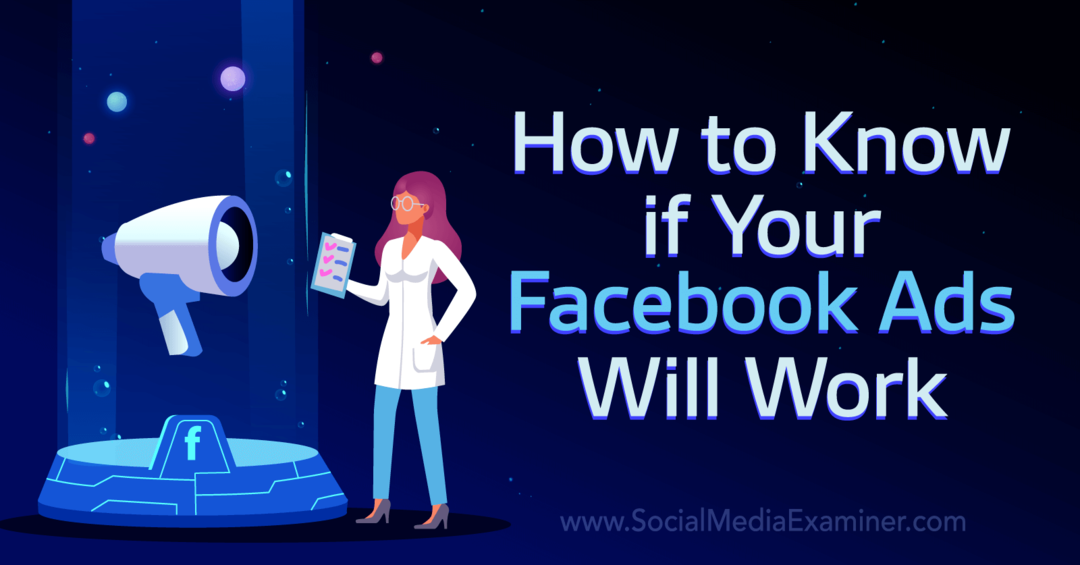 Hogyan tudhatja meg, hogy Facebook-hirdetései működnek-e – közösségi média vizsgáló