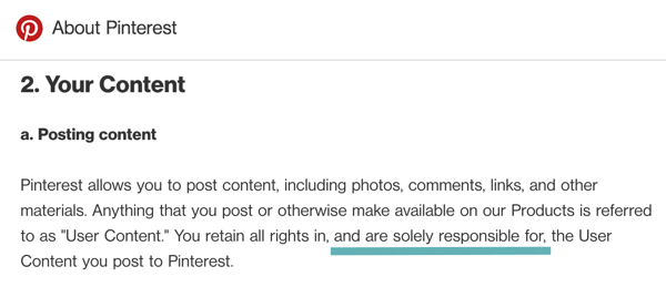 A Pinterest kifejezések egyértelműen azt mondják, hogy Ön felelős a közzétett felhasználói tartalomért.