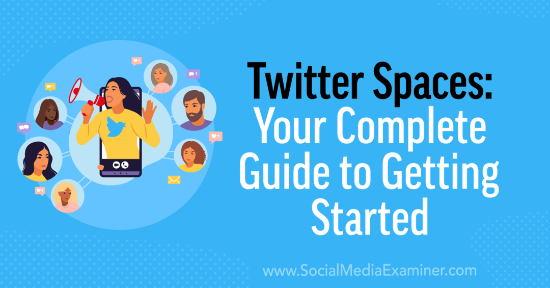Twitter Spaces: Élő hangos útmutató marketingeseknek – közösségi média vizsgáló
