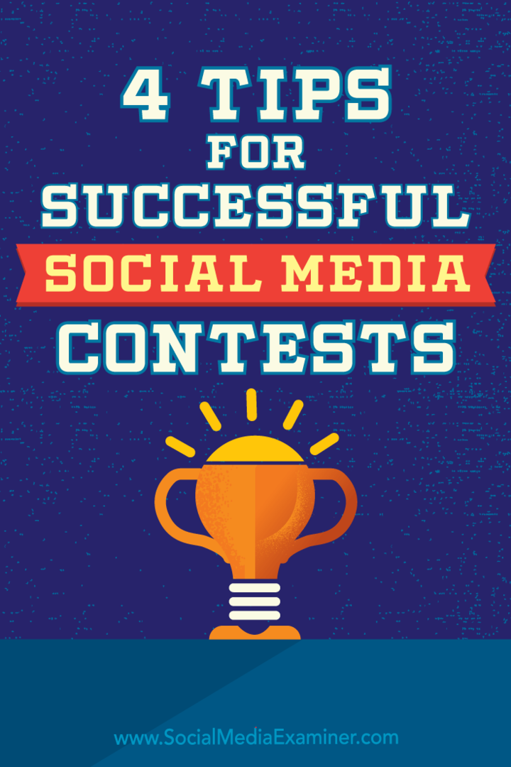4 tipp a sikeres közösségi média versenyekre James Scherer részéről a Social Media Examiner webhelyen.