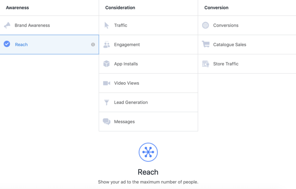 Hogyan hozzunk létre Facebook elérési hirdetéseket, 1. lépés, a Reach kampány lehetősége a Tudatosság alatt