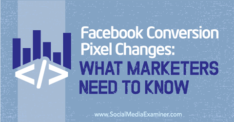 facebook konverziós pixel változások