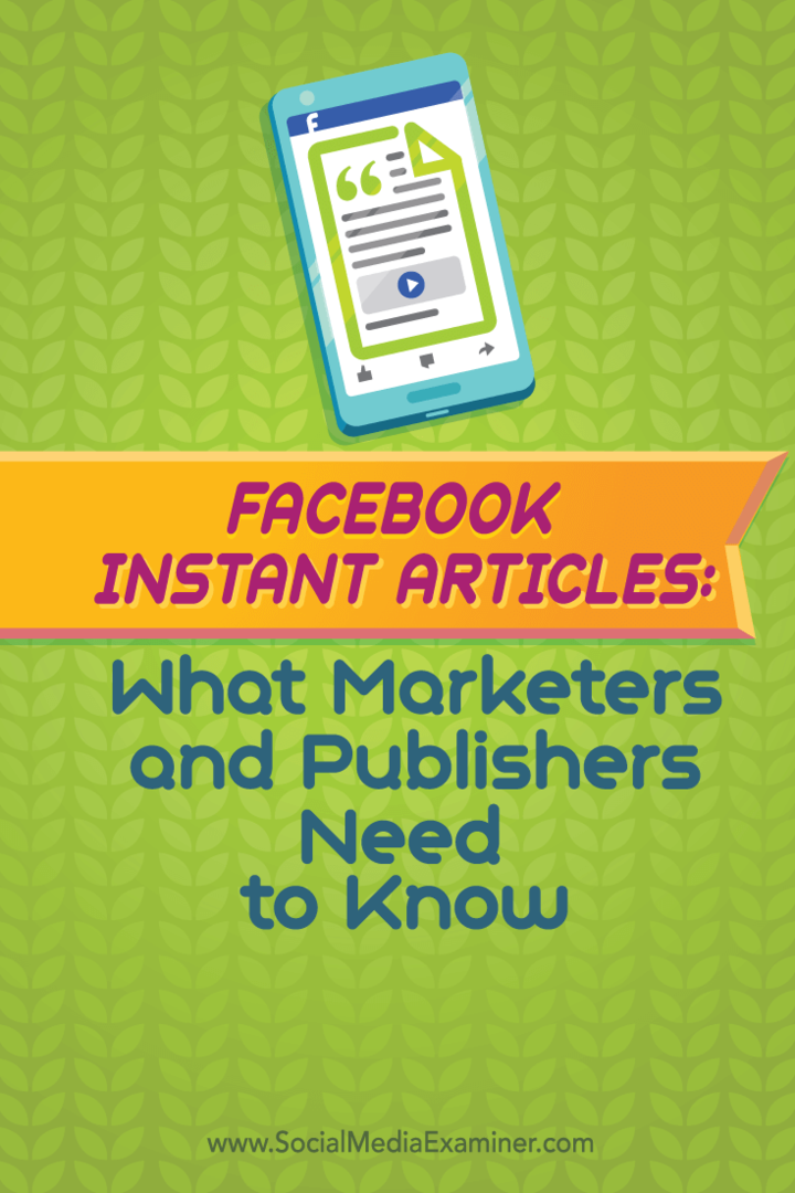 Azonnali Facebook-cikkek: Mit kell tudni a marketingszakembereknek és a kiadóknak: A közösségi média vizsgáztatója