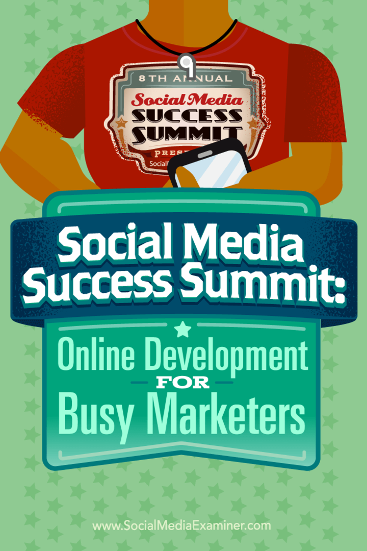 A közösségi média sikercsúcsa: Online fejlesztés az elfoglalt marketingesek számára: A közösségi média vizsgáztatója