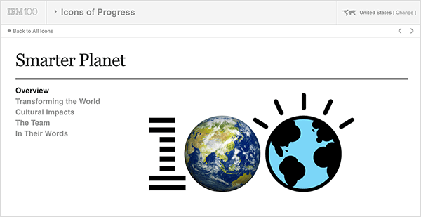 Ez a kép az IBM Smarter Planet képernyőképe. A tetején világosszürke sáv található. Ezen a sávon balról jobbra a következő jelenik meg: IBM 100 logó, a Haladás ikonjai legördülő menü, Egyesült Államok (amely a felhasználó országát jelzi). A szürke sáv alatt egy fehér oldal található a kezdeményezés részleteivel. Az „Okosabb bolygó” címszó alatt a következő lehetőségek találhatók: Áttekintés, A világ átalakítása, Kulturális hatások, A csapat és a szavaikkal. Ezektől a lehetőségektől jobbra található egy nagy 100 logó. Az 1 csíkos, mint az IBM logó, az első nulla a föld fényképe, a második nulla pedig a föld illusztrációja. Kathy Klotz-Guest szerint az IBM Smarter Planet jó példa arra, hogy az együttműködésen alapuló történetmesélés segítségével új ötleteket fejlesszen ki a vállalata számára, együttműködve partnereivel vagy ügyfeleivel.