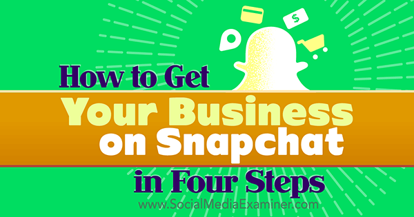 csatlakozzon a snapchat-hez üzleti vállalkozásként