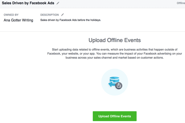 Az offline eseménykészítés ezen szakasza magában foglalja a Facebook hirdetési kampányaihoz illesztett konverziós adatok feltöltését.