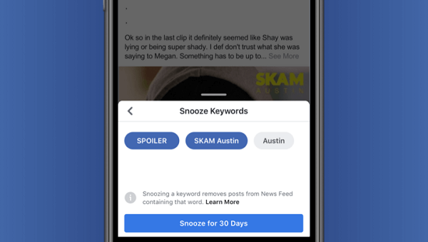 A Facebook teszteli a Szundi kulcsszó lehetőséget, amely lehetővé teszi a felhasználók számára, hogy ideiglenesen elrejtsék a bejegyzéseket a bejegyzésből közvetlenül kihúzott szöveg alapján.