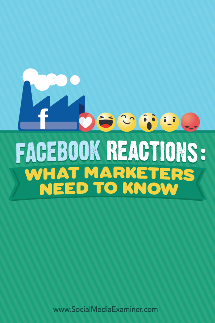 Facebook reakciók: Mit kell tudni a marketingszakembereknek: Social Media Examiner