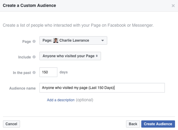 A Facebook egyéni közönségének létrehozásához válassza a Bárki, aki meglátogatta oldalát a legördülő listából.